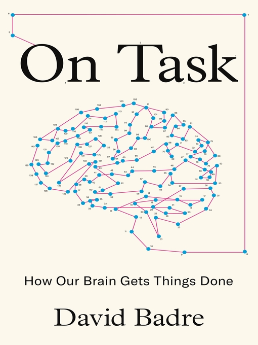 Title details for On Task by David Badre - Available